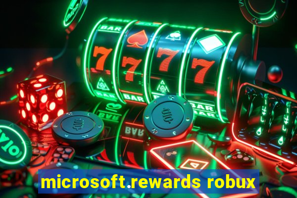 microsoft.rewards robux